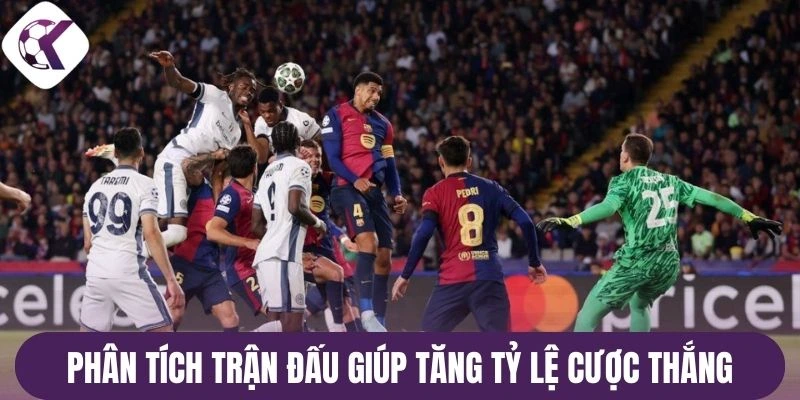 Phân tích trận đấu giúp tăng tỷ lệ cược thắng